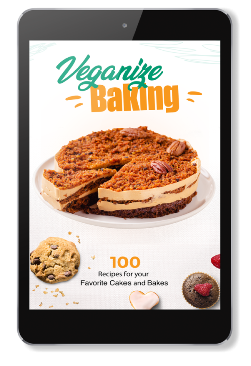  VEGANIZE BAKING E-BOOK – THE COMPLETE GUIDE TO DELICIOUS VEGAN BAKING! 